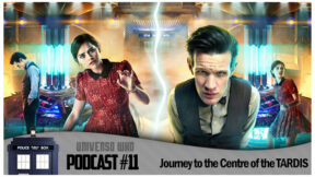 UWPodcast 2.0 – #11 – Journey to the Centre of the TARDIS