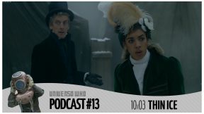 UWPodcast – #13 – 10×03 Thin Ice