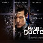 Doctor Who: 10 coisas que talvez você não saiba sobre “The Name of the Doctor”