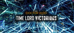 Read more about the article #1 – Segredos de Time Lord Victorious
